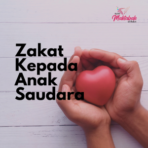 #29 Zakat Kepada Anak Saudara