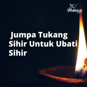 #410: Jumpa Tukang Sihir Untuk Ubati Sihir