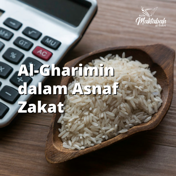 #760: Al-Gharimin dalam Asnaf Zakat