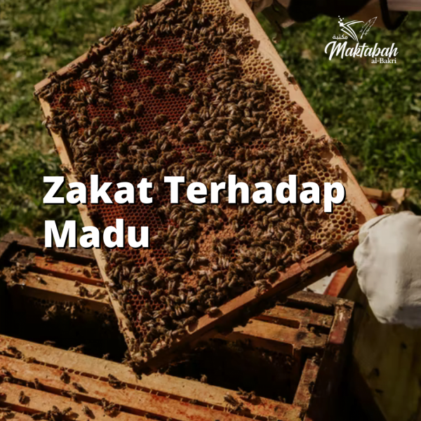 #762: Zakat Terhadap Madu