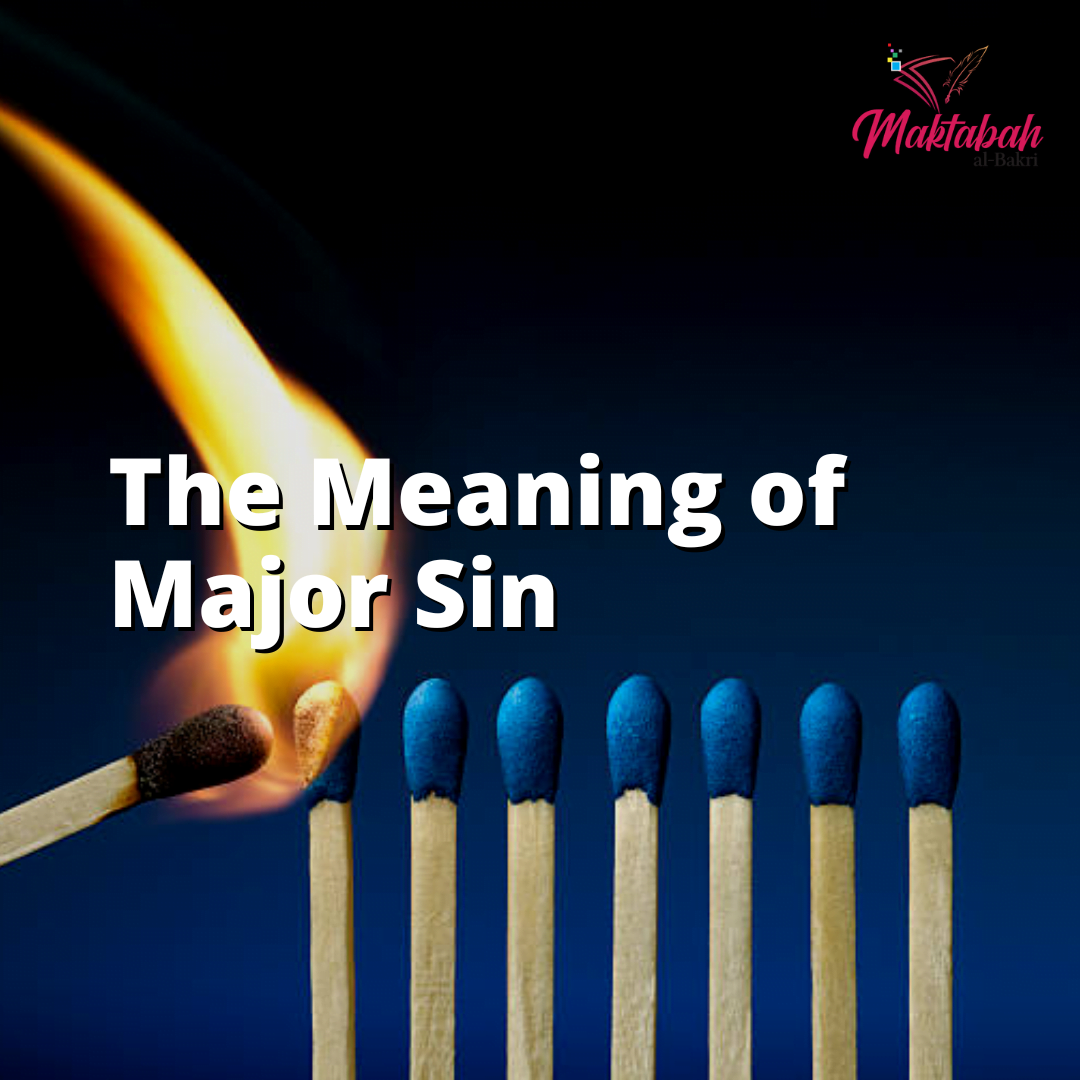 446-the-meaning-of-major-sin-maktabah-al-bakri