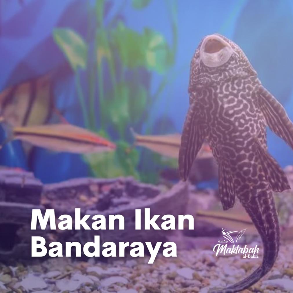 1081 Makan Ikan Bandaraya Maktabah Al Bakri