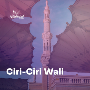 #1241: Ciri-Ciri Wali