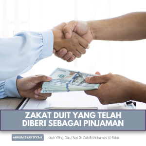 #1390: Zakat Duit Yang Telah Diberi Sebagai Pinjaman