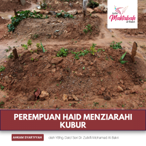 #1398: Perempuan Haid Menziarahi Kubur