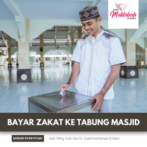 #2067: Bayar Zakat ke Tabung Masjid