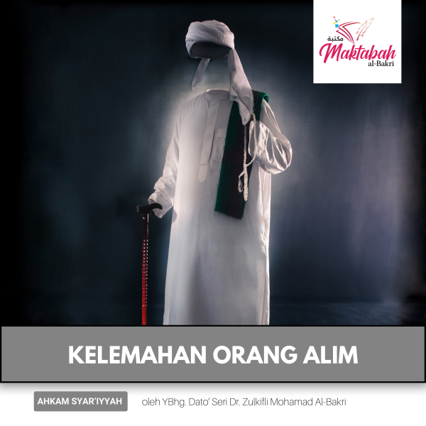 #2709: Kelemahan Orang Alim