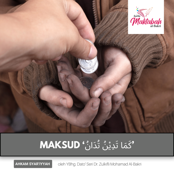 #2748: Maksud ‘كَمَا تَدِيْنُ تُدَانُ’