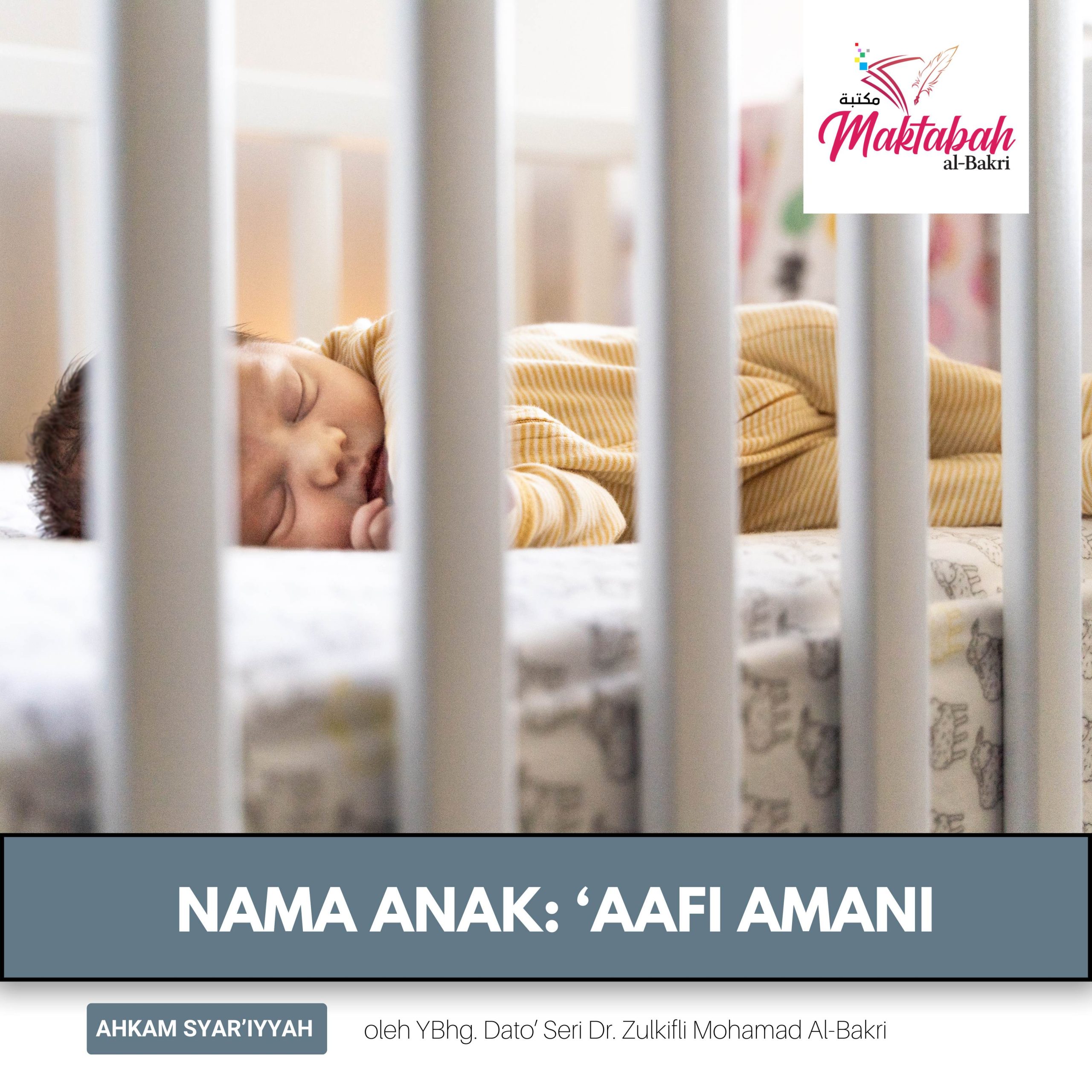 #3047: Nama Anak: ‘Aafi Amani