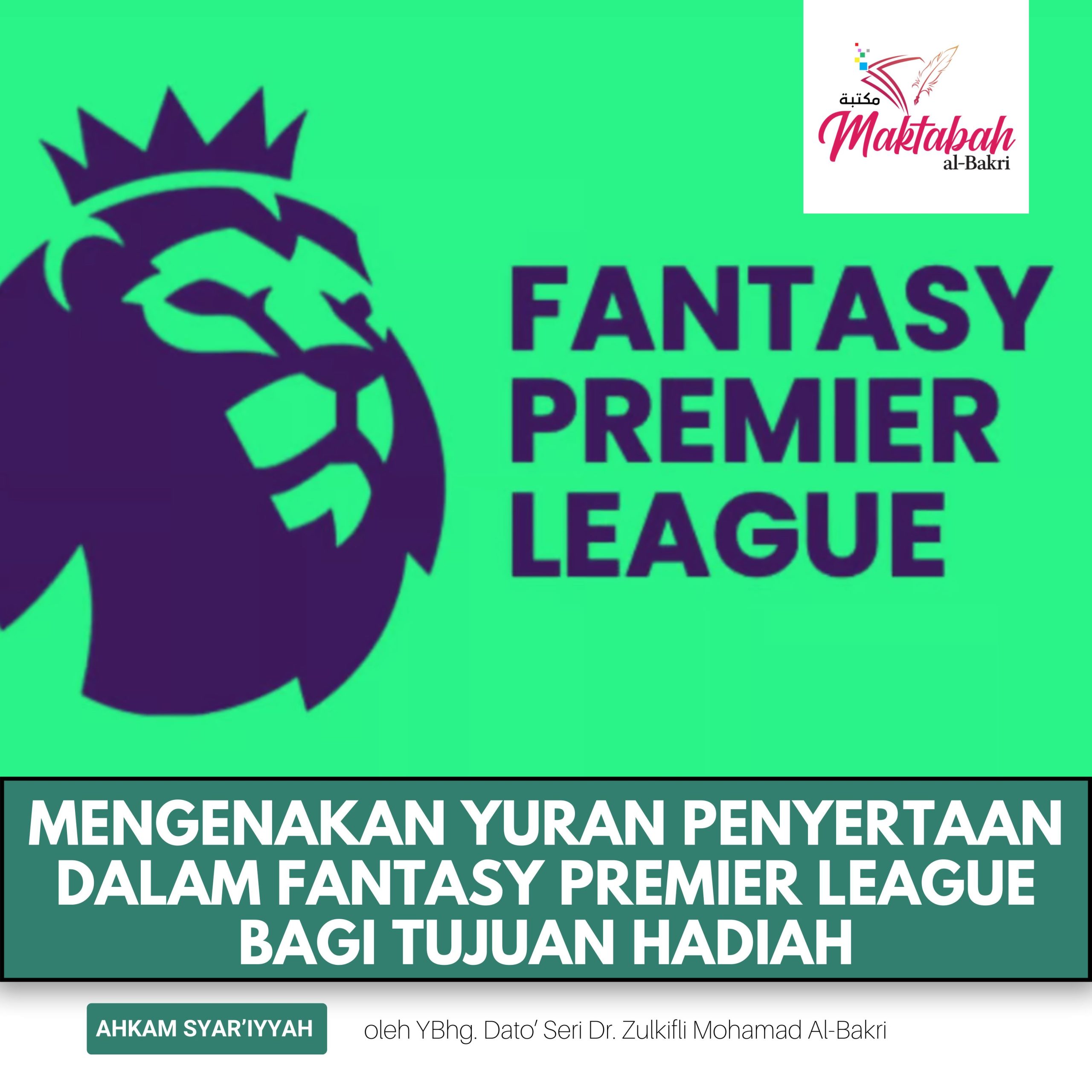 #3058: Mengenakan Yuran Penyertaan dalam Fantasy Premier League bagi Tujuan Hadiah