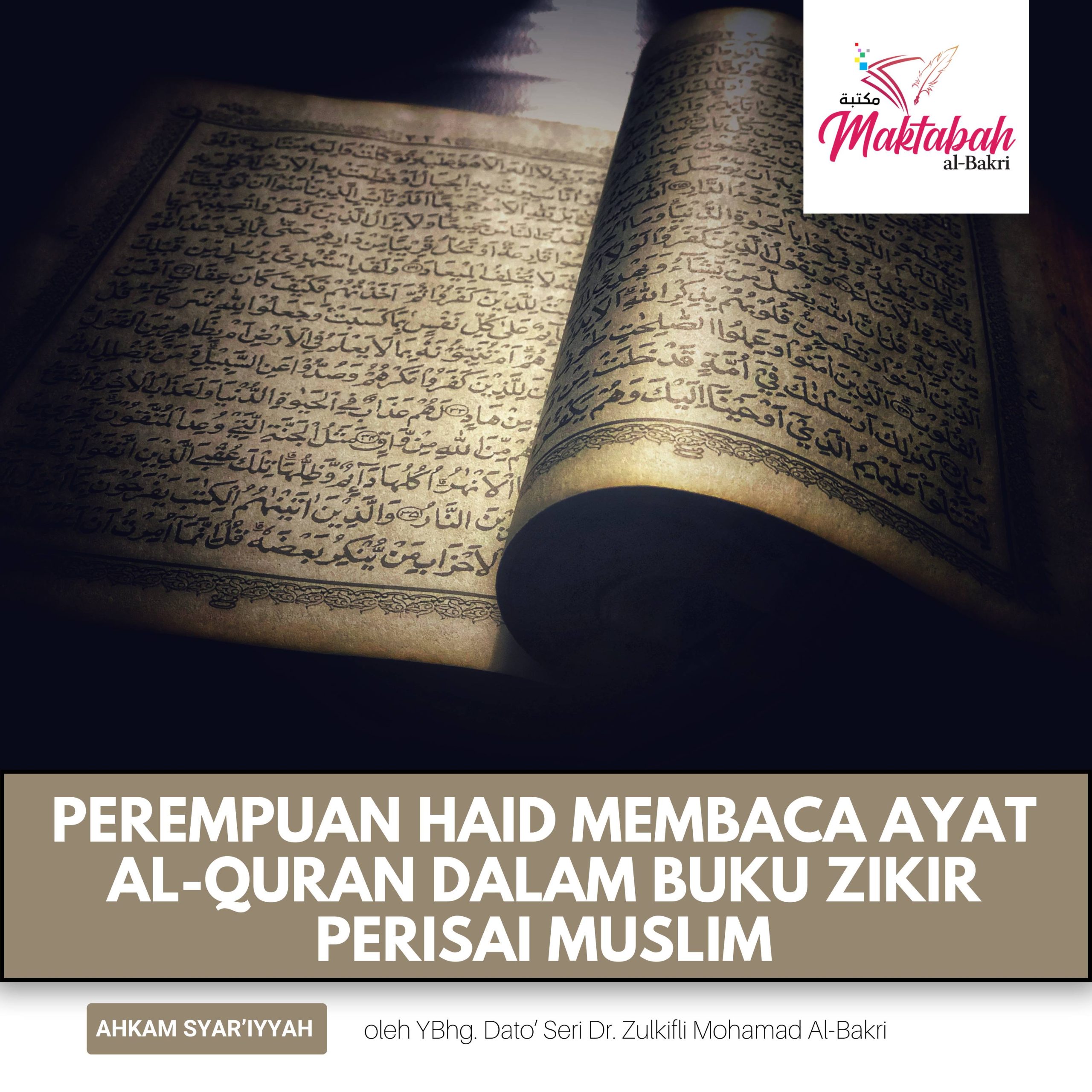 #3155: Perempuan Haid Membaca Ayat al-Quran Dalam Buku Zikir Perisai Muslim