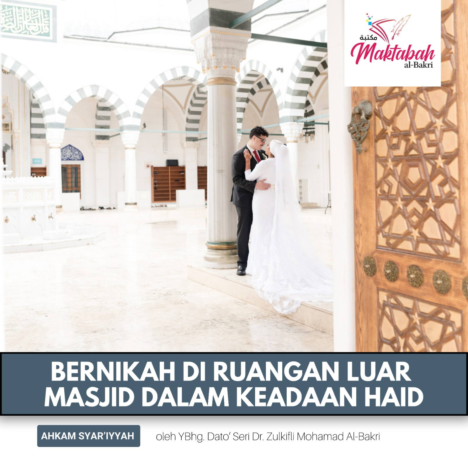 #3740: Bernikah di Ruangan Luar Masjid dalam Keadaan Haid